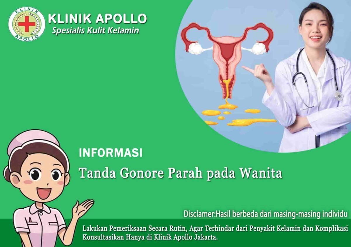 Tanda Gonore Parah Pada Wanita Dan Cara Mengobatinya Klinik Apollo