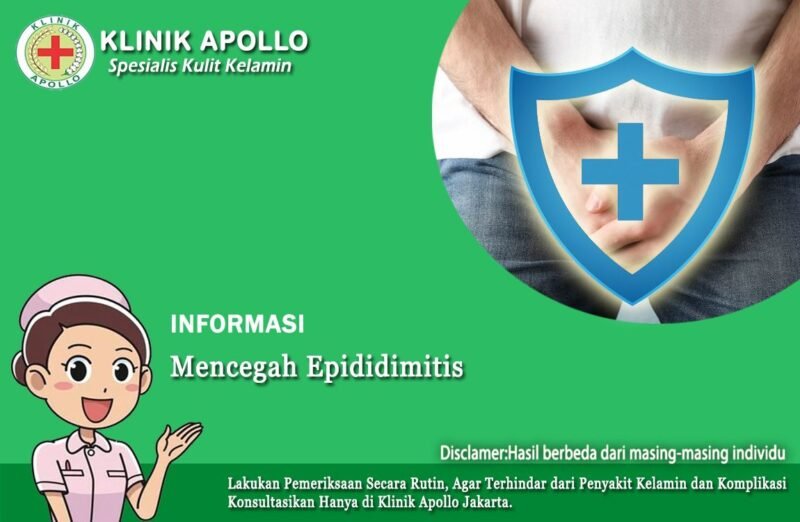 Mencegah Epididimitis Dengan 4 Langkah Ampuh Klinik Apollo Jakarta