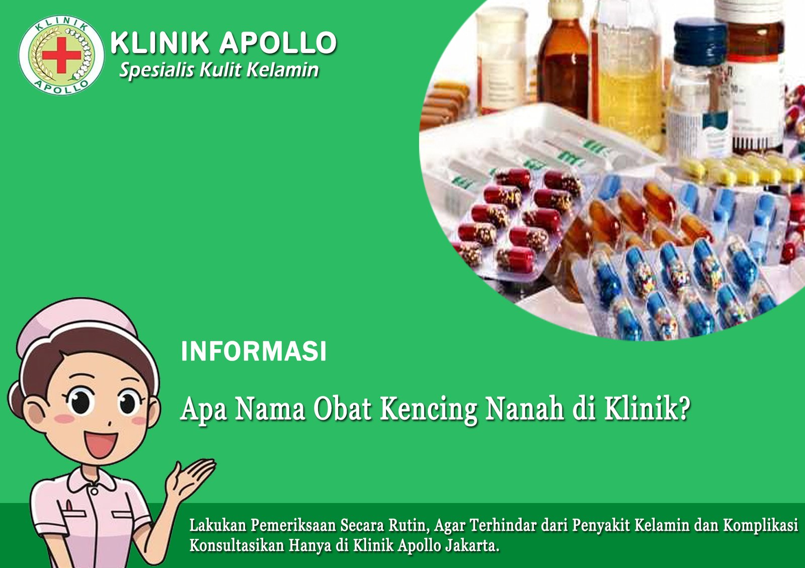 Apa Nama Obat Kencing Nanah di Klinik