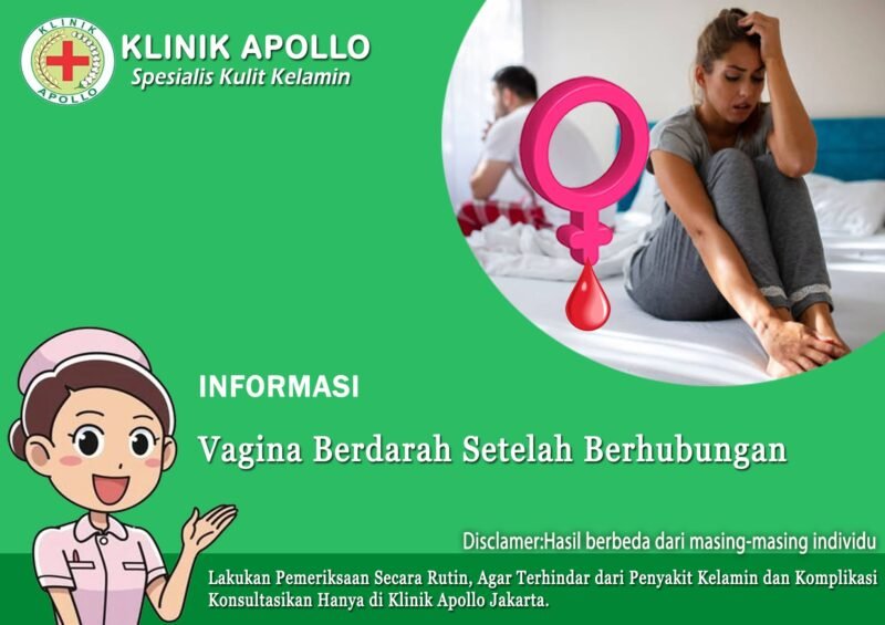 7 Alasan Mengenai Vagina Berdarah Setelah Berhubungan Seksual Klinik Apollo Jakarta 