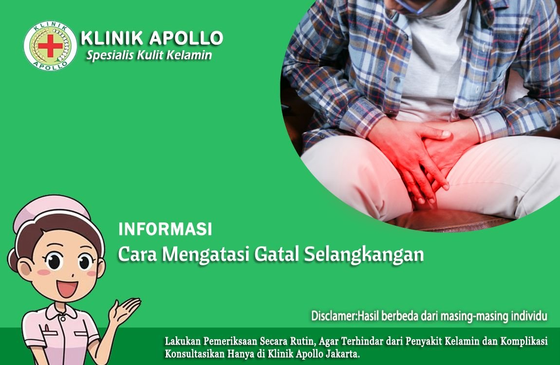 Untuk mengetahui cara mengatasi gatal selangkangan adalah dengan pemeriksaan medis.