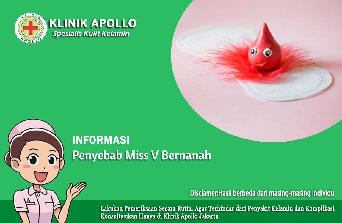 Ketahui dengan pemeriksaan medis perihal penyebab Miss V bernanah pada wanita.