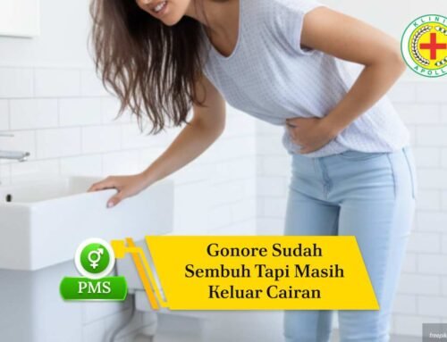 Gonore Sudah Sembuh Tapi Masih Keluar Cairan? Ini Alasannya