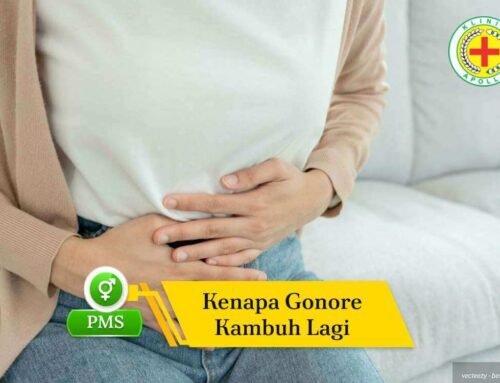 Kenapa Gonore Kambuh Lagi? Ini Penyebab dan Solusinya