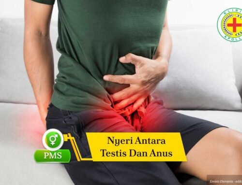 Penyebab Nyeri Antara Testis dan Anus Serta Pengobatannya
