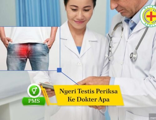 Nyeri Testis Periksa ke Dokter Apa? Ini Spesialis yang Tepat