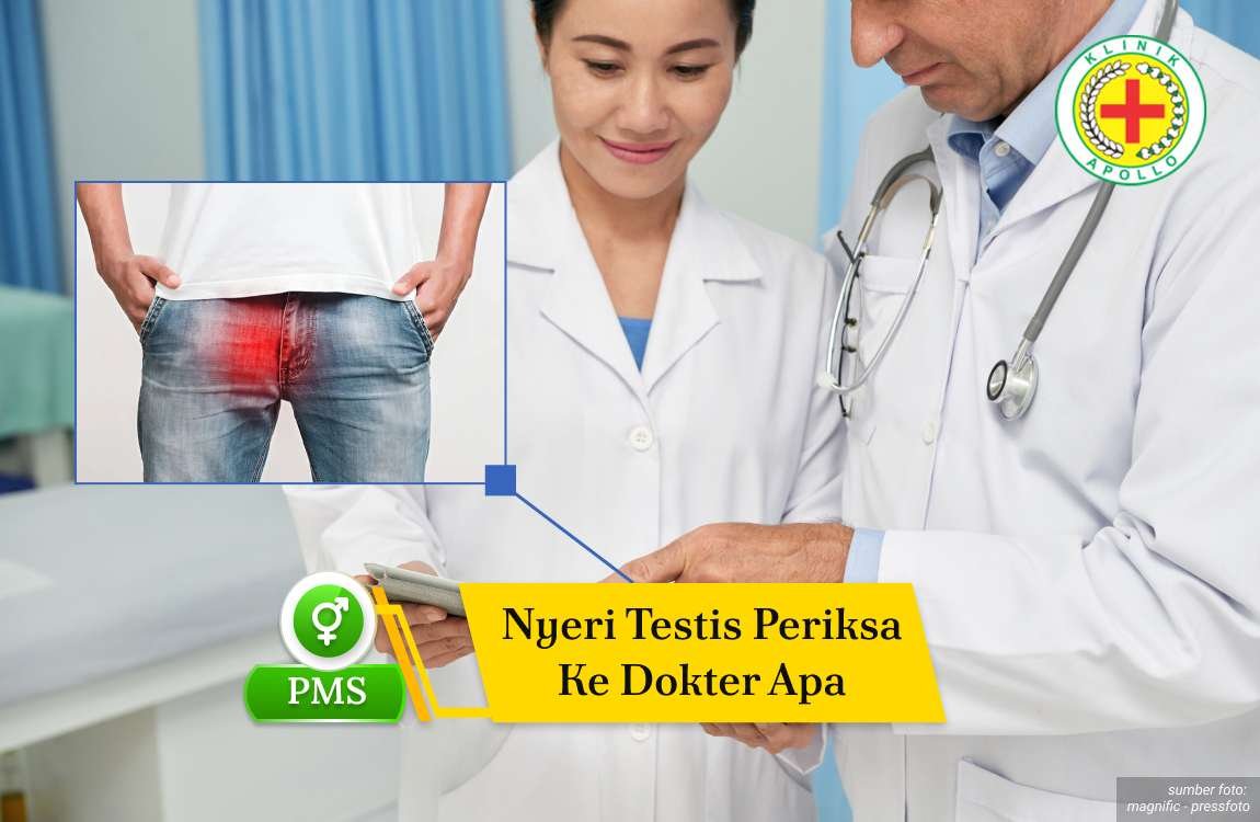 Nyeri Testis Periksa ke Dokter Apa.